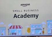 想要提高销量，亚马逊推出了Small Business Academy来帮你！