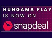 印度电商Snapdeal与视频点播平台Hungama Play达成合作