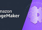 亚马逊云服务Amazon SageMaker上线中国区