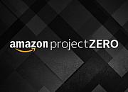 亚马逊宣在7大站点新上线Project Zero项目
