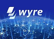 美国跨境支付公司Wyre收购中国支付平台汇米汇