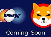 美国电商新蛋Newegg宣布接受SHIB支付